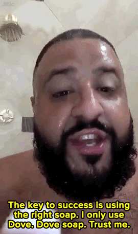 DJ Khaled - Kľúčom k úspechu je používať to správne mydlo. Ja používam jedine Dove. Verte mi.