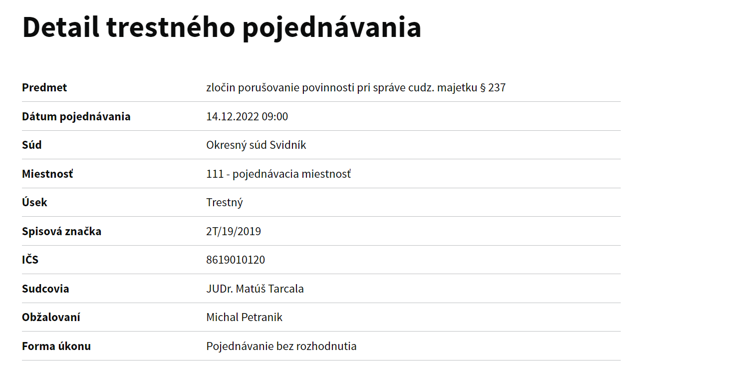 Starosta Michal Petranik je obžalovaný z porušovania povinnosti pri správe cudzieho majetku