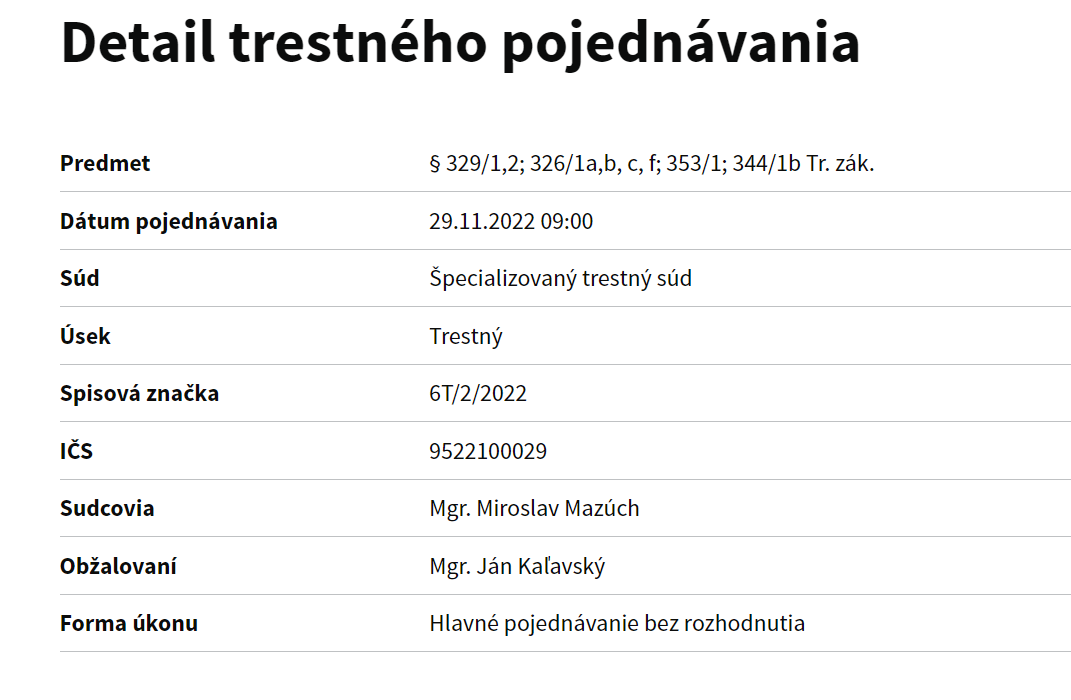 Vytýčili pojednávanie v kauze bývalého šéfa operatívcov NAKA Jána Kaľavského 