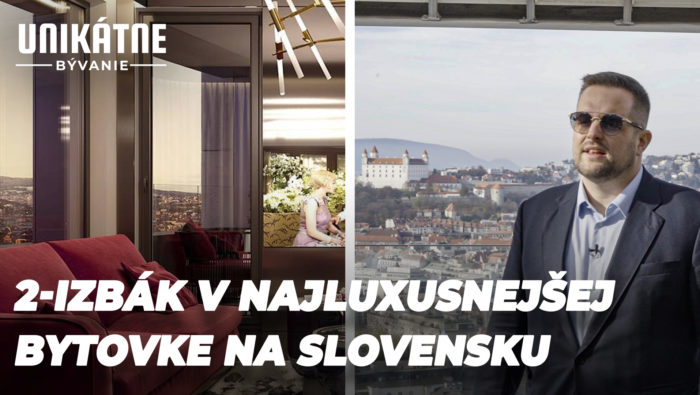 Luxusný interiér za 100 000 € a kráľovský výhľad na celú Bratislavu