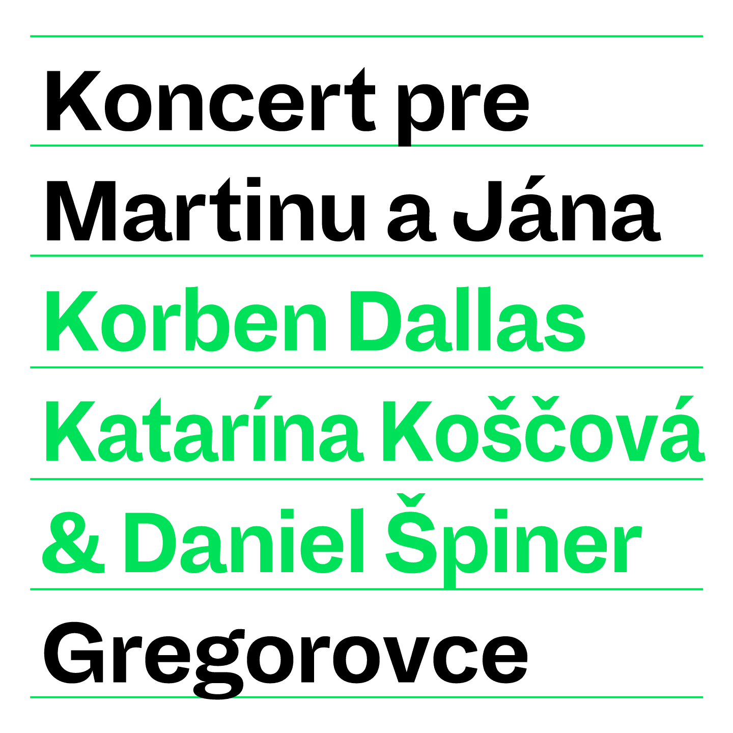 Koncert pre Martinu a Jana – stvorec