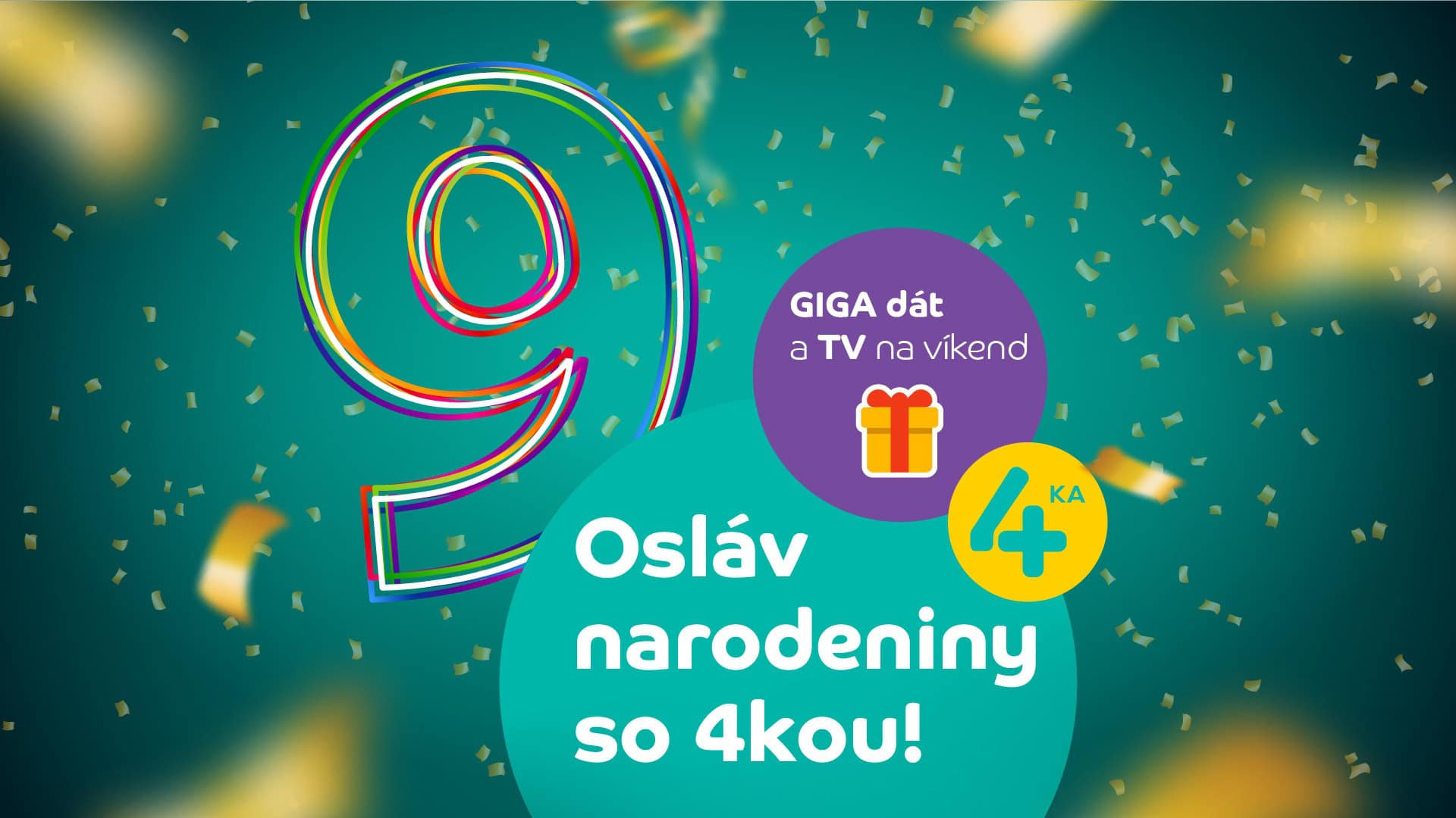 4ka oslavuje 9. narodeniny