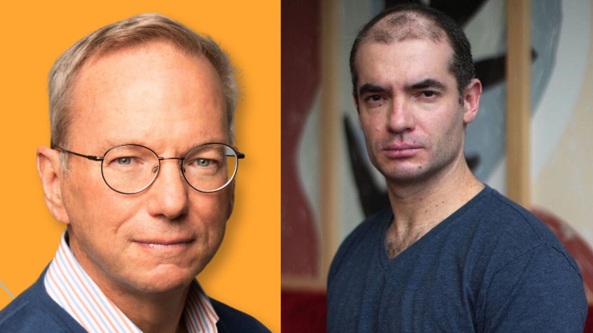 Eric Schmidt - technologický líder, stratég a bývalý CEO Googlu a Ilja Sutskever - vedec, mozog vývo