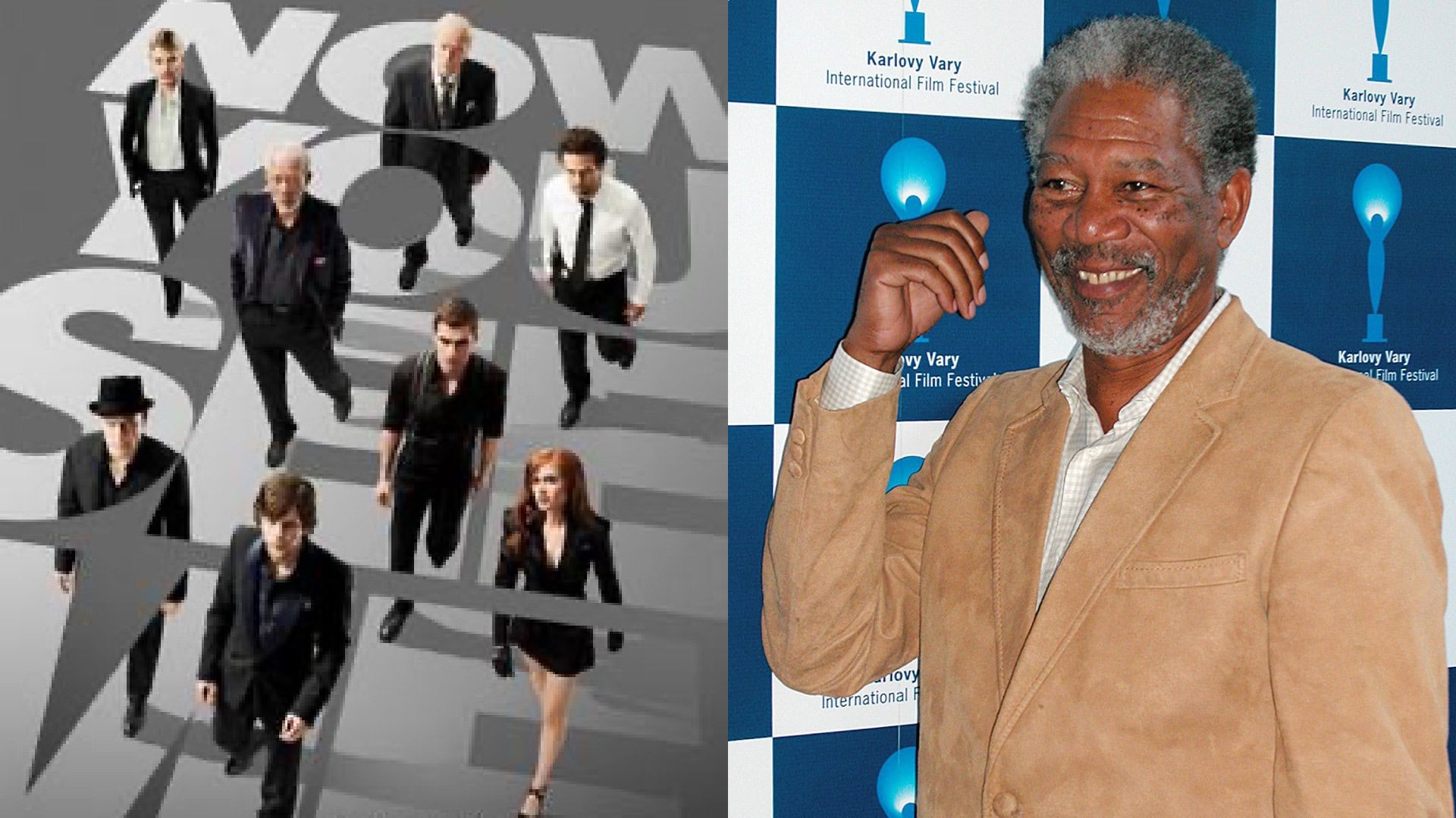 Now you see mem Morgan Freeman